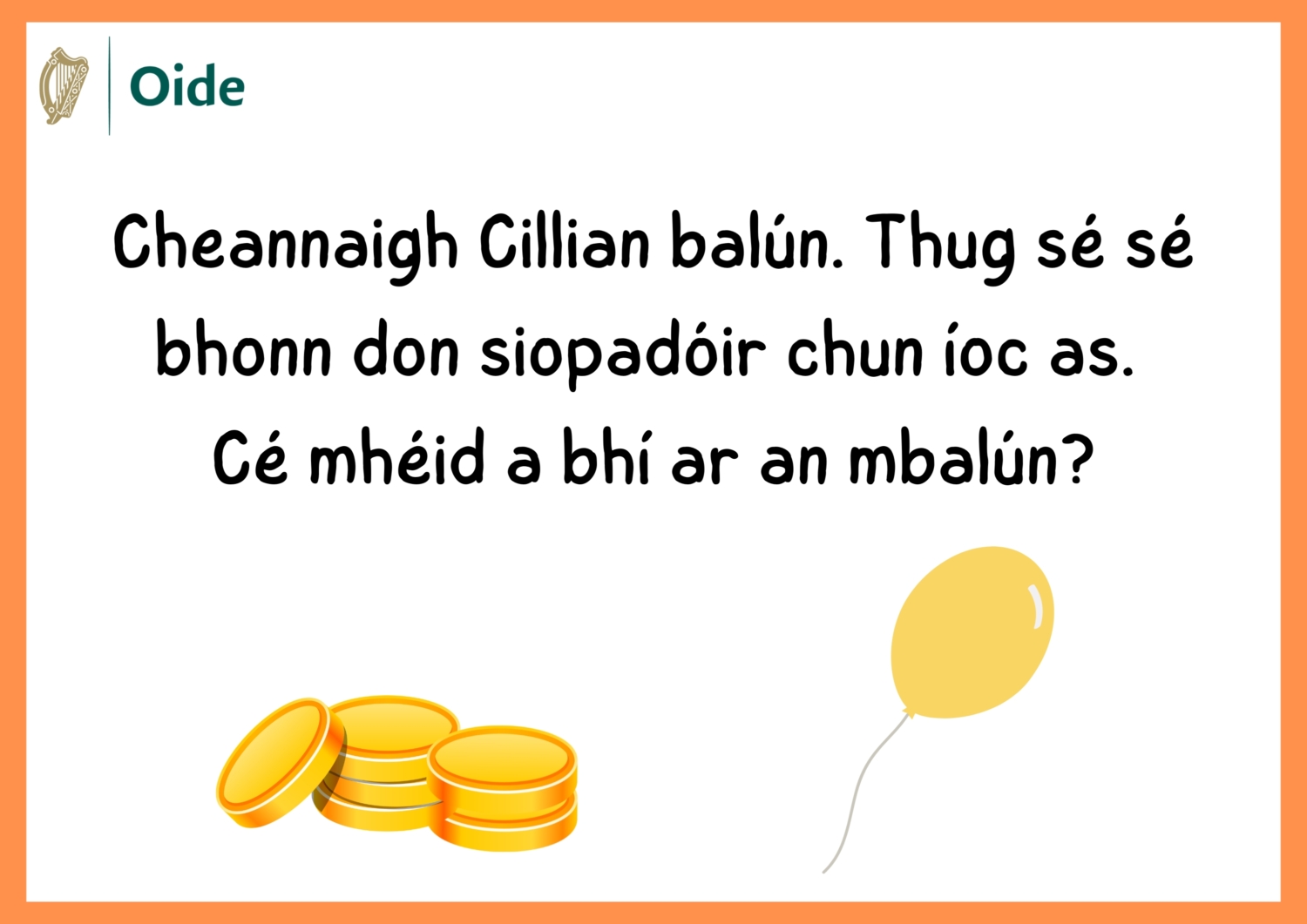 Balloon 6 coins Gaeilge