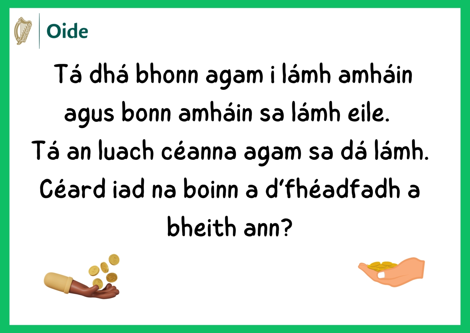 Coins in Hand(Irish)