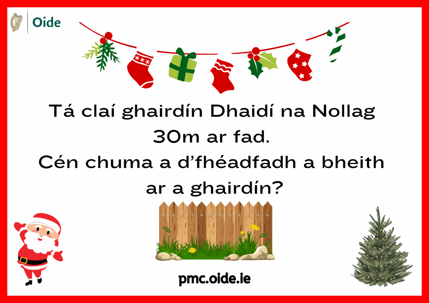 (Irish) Santa's Fence Gaeilge