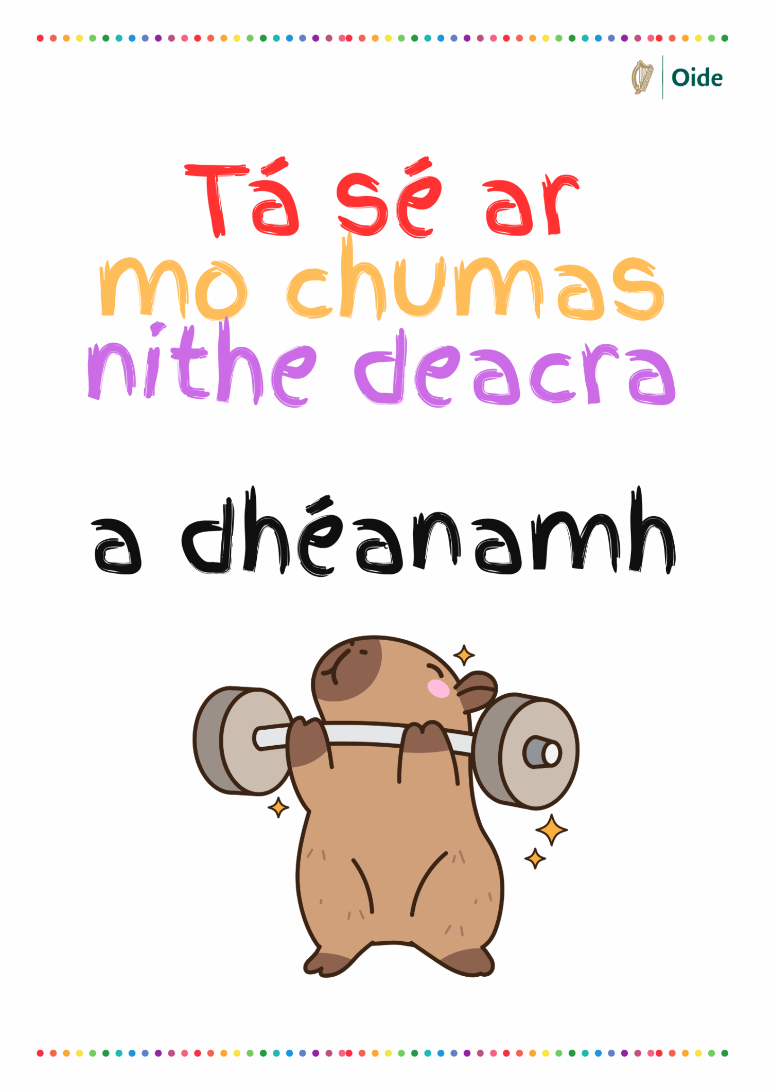 Tá sé ar mo chumas nithe deacra a dhéanamh