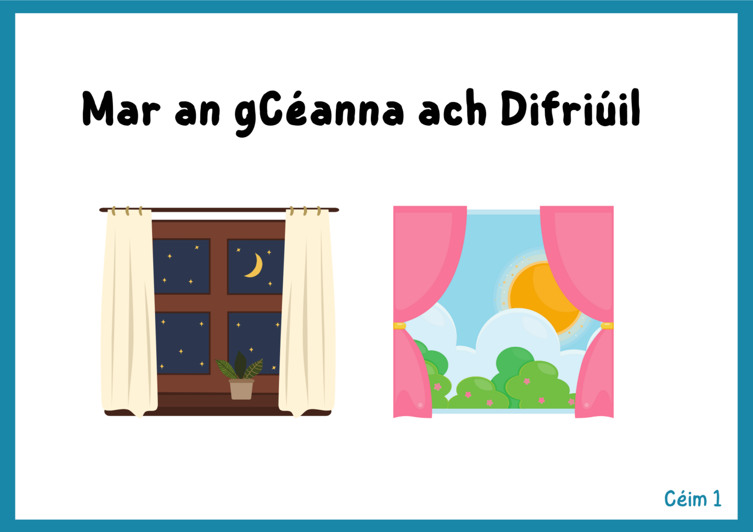 Am Mar an gCéanna ach Difriúil